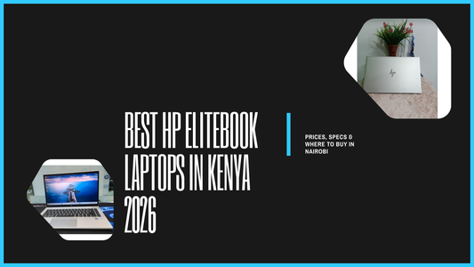 Best HP EliteBook Laptops in Kenya 2026