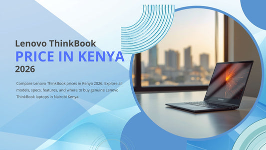 Lenovo ThinkBook Price in Kenya 2026: All Models, Specs & Where to Buy in Nairobi